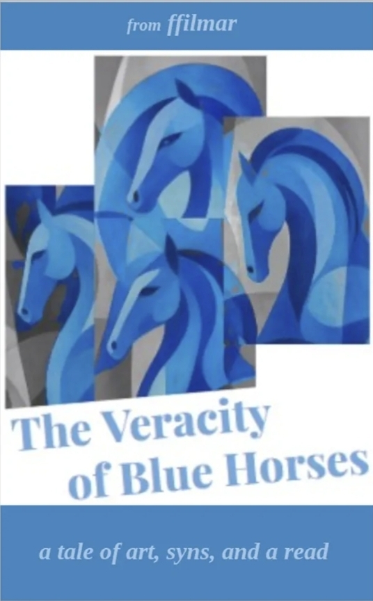 The Veracity of Blue Horses